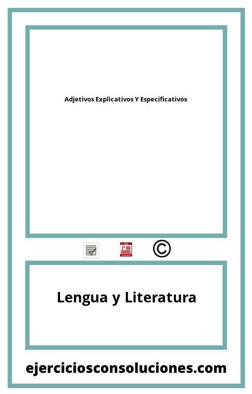 Ejercicios Resueltos Adjetivos Explicativos Y Especificativos  PDF con Soluciones