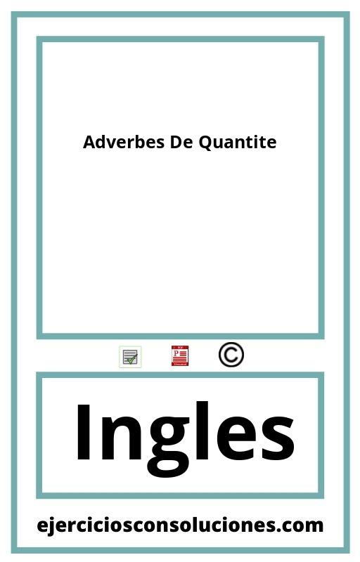 Ejercicios Resueltos Adverbes De Quantite  PDF con Soluciones