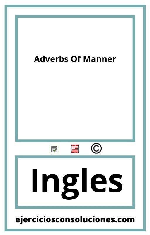 Ejercicios Resueltos Adverbs Of Manner  PDF con Soluciones