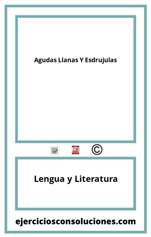 Ejercicios Resueltos Agudas Llanas Y Esdrujulas  PDF con Soluciones