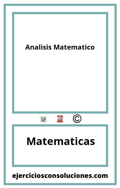 Ejercicios Resueltos Analisis Matematico  PDF con Soluciones
