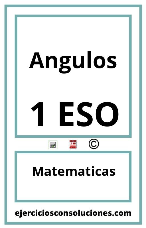 Ejercicios Resueltos Angulos 1 ESO PDF con Soluciones