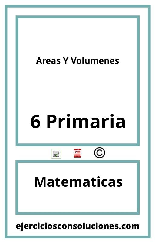 Ejercicios Resueltos Areas Y Volumenes 6 Primaria PDF con Soluciones