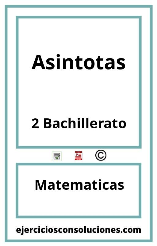 Ejercicios Resueltos Asintotas 2 Bachillerato PDF con Soluciones