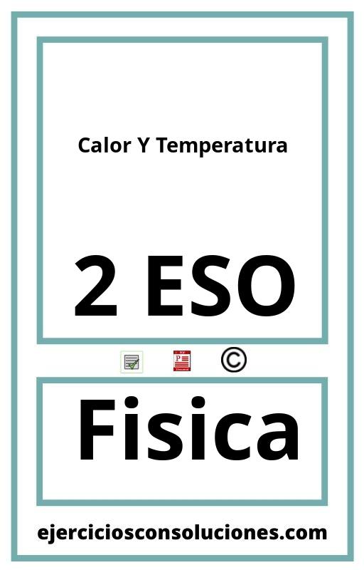 Ejercicios Resueltos Calor Y Temperatura 2 ESO PDF con Soluciones