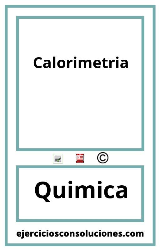 Ejercicios Resueltos Calorimetria  PDF con Soluciones