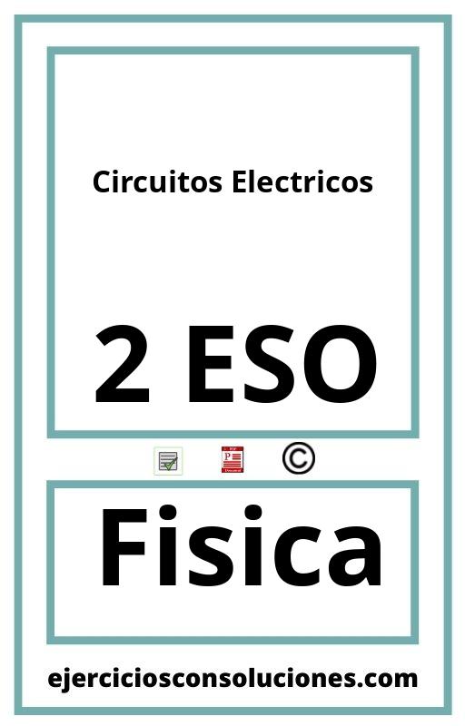 Ejercicios Resueltos Circuitos Electricos 2 ESO PDF con Soluciones
