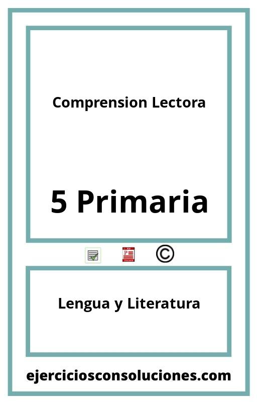 Ejercicios Resueltos Comprension Lectora 5 Primaria PDF con Soluciones