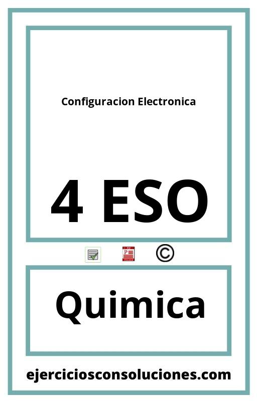 Ejercicios Resueltos Configuracion Electronica 4 ESO PDF con Soluciones