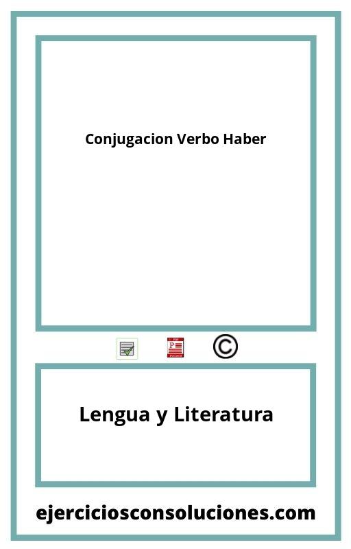 Ejercicios Resueltos Conjugacion Verbo Haber  PDF con Soluciones