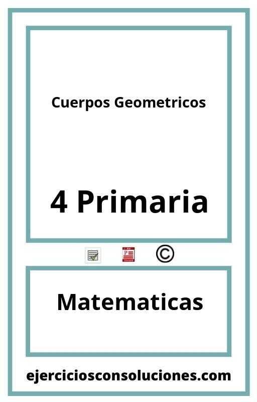 Ejercicios Resueltos Cuerpos Geometricos 4 Primaria PDF con Soluciones