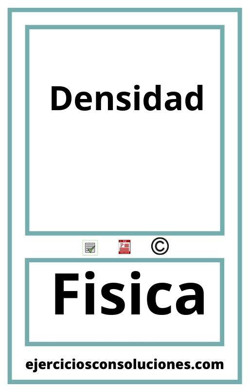 Ejercicios Resueltos Densidad  PDF con Soluciones