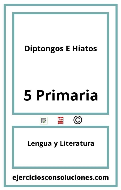 Ejercicios Resueltos Diptongos E Hiatos 5 Primaria PDF con Soluciones