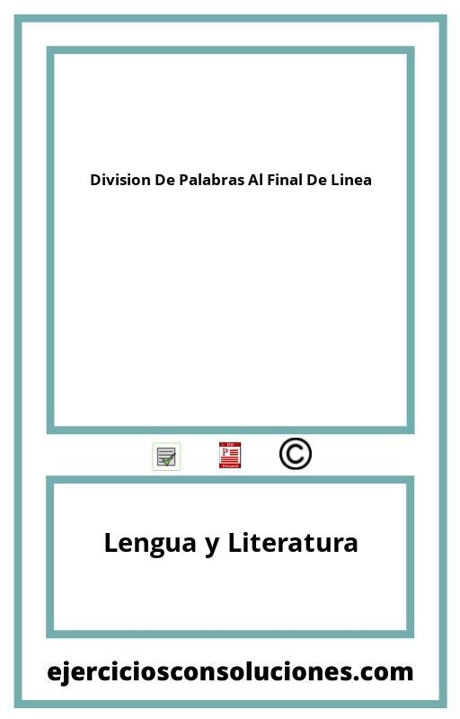 Ejercicios Resueltos Division De Palabras Al Final De Linea  PDF con Soluciones