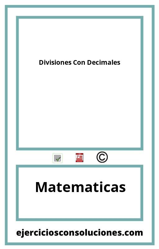 Ejercicios Resueltos Divisiones Con Decimales PDF con Soluciones