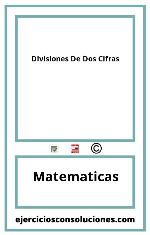 Ejercicios Resueltos Divisiones De Dos Cifras  PDF con Soluciones