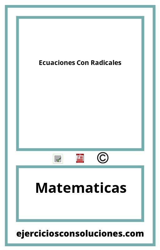 Ejercicios Resueltos Ecuaciones Con Radicales PDF 】 2024