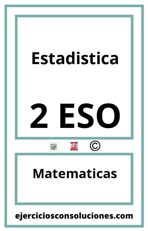 Ejercicios Resueltos Estadistica 2 ESO PDF con Soluciones