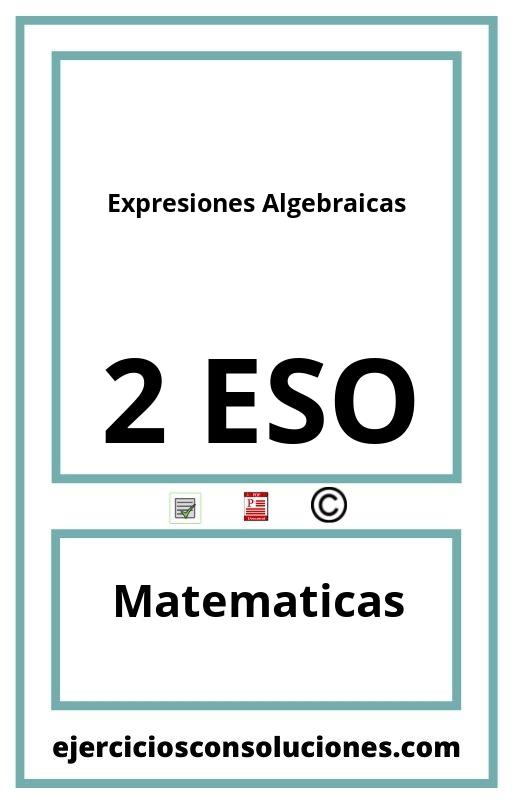 Ejercicios Resueltos Expresiones Algebraicas 2 ESO PDF con Soluciones