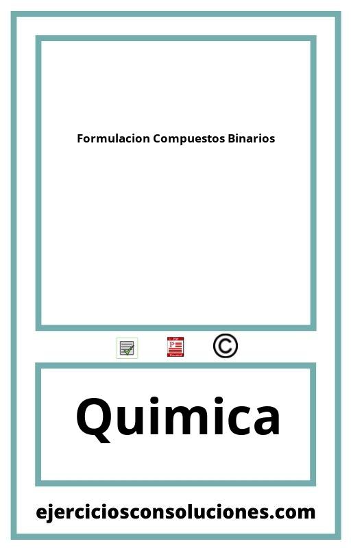 Ejercicios Resueltos Formulacion Compuestos Binarios  PDF con Soluciones