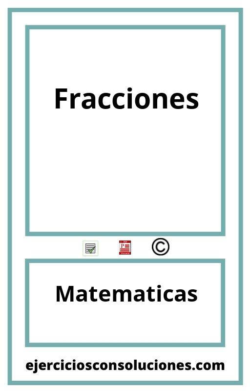 Ejercicios Resueltos Fracciones  PDF con Soluciones