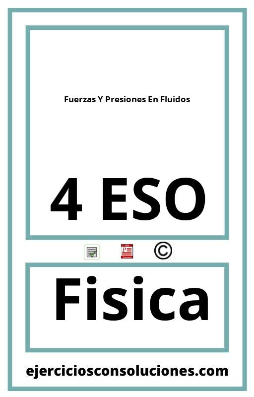 Ejercicios Resueltos Fuerzas Y Presiones En Fluidos 4 ESO PDF con Soluciones