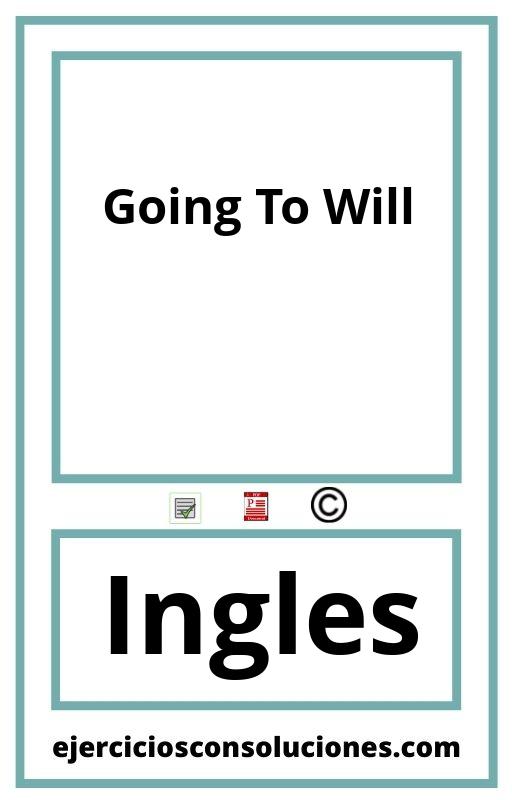 Ejercicios Resueltos Going To Will PDF con Soluciones