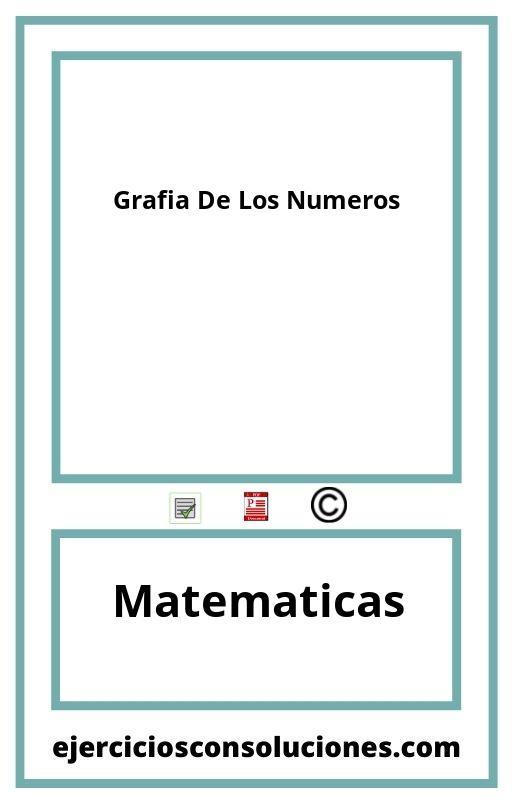 Ejercicios Resueltos Grafia De Los Numeros  PDF con Soluciones