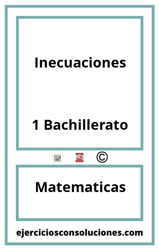 Ejercicios Resueltos Inecuaciones 1 Bachillerato PDF con Soluciones