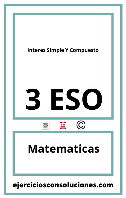 Ejercicios Resueltos Interes Simple Y Compuesto 3 ESO PDF con Soluciones