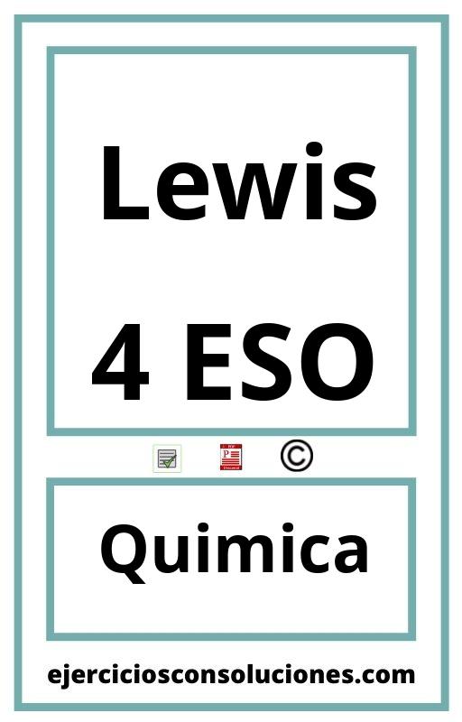 Ejercicios Resueltos Lewis 4 ESO PDF con Soluciones