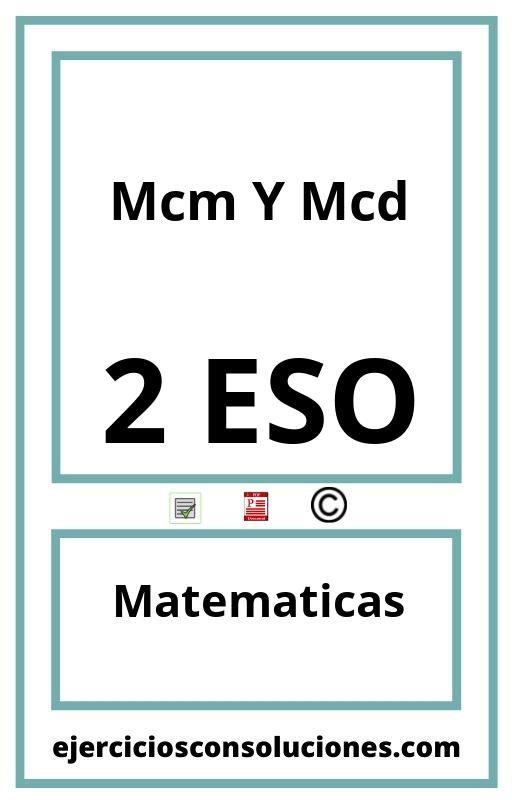 Ejercicios Resueltos Mcm Y Mcd 2 ESO PDF con Soluciones