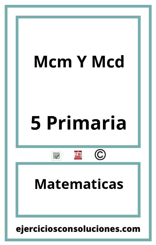 Ejercicios Resueltos Mcm Y Mcd 5 Primaria PDF con Soluciones