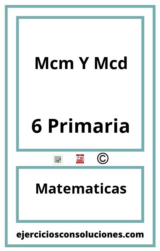 Ejercicios Resueltos Mcm Y Mcd 6 Primaria PDF con Soluciones