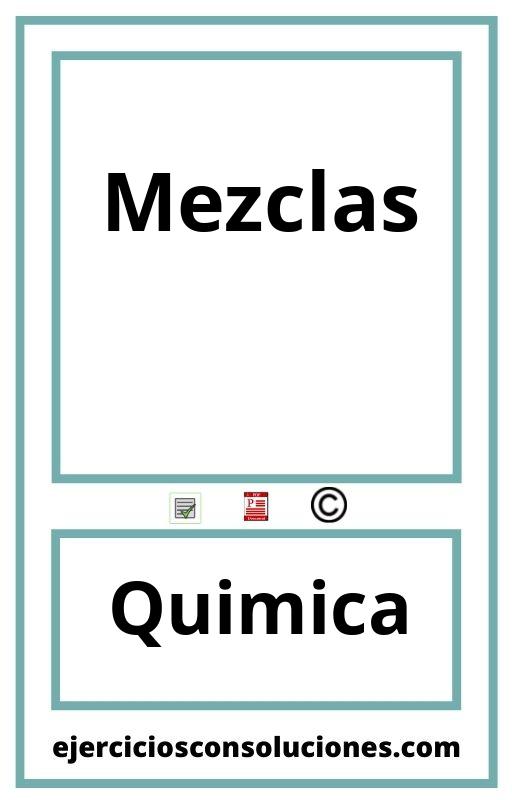 Ejercicios Resueltos Mezclas  PDF con Soluciones