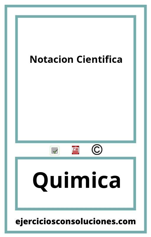 Ejercicios Resueltos Notacion Cientifica  PDF con Soluciones