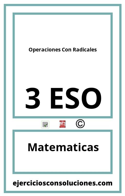 Ejercicios Resueltos Operaciones Con Radicales 3 ESO PDF con Soluciones