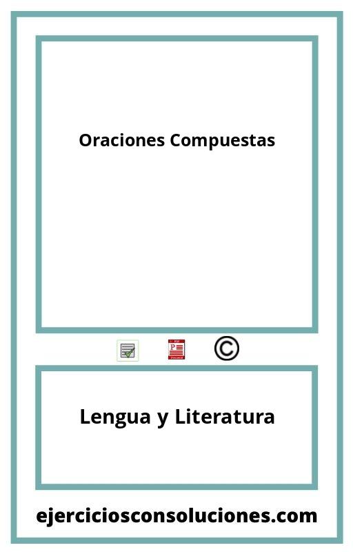 Ejercicios Resueltos Oraciones Compuestas  PDF con Soluciones