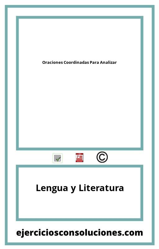 Ejercicios Resueltos Oraciones Coordinadas Para Analizar  PDF con Soluciones