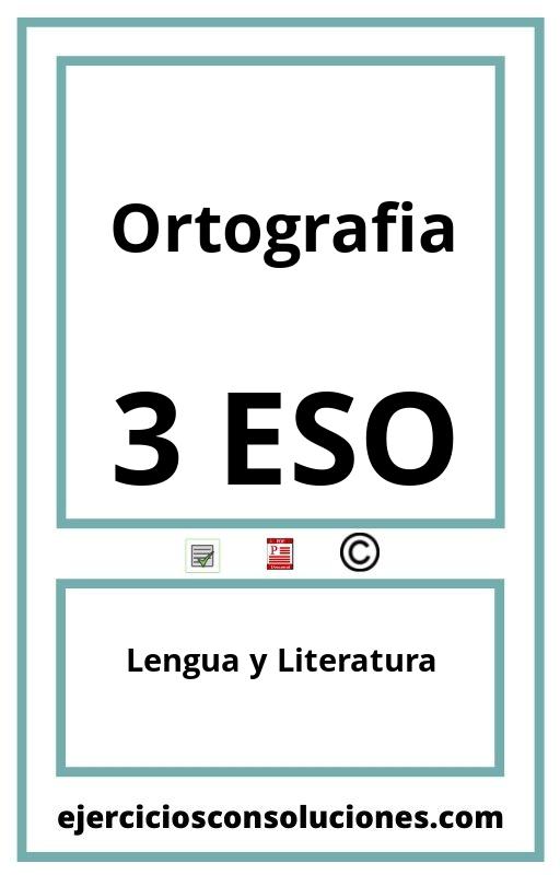 Ejercicios Resueltos Ortografia 3 ESO PDF con Soluciones