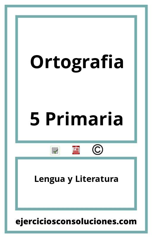 Ejercicios Resueltos Ortografia 5 Primaria PDF con Soluciones