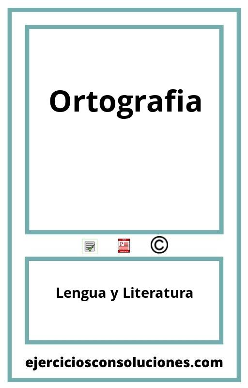 Ejercicios Resueltos Ortografia  PDF con Soluciones