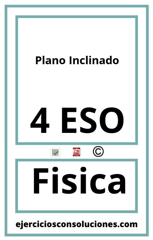 Ejercicios Resueltos Plano Inclinado 4 ESO PDF con Soluciones