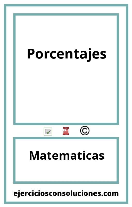 Ejercicios Resueltos Porcentajes  PDF con Soluciones