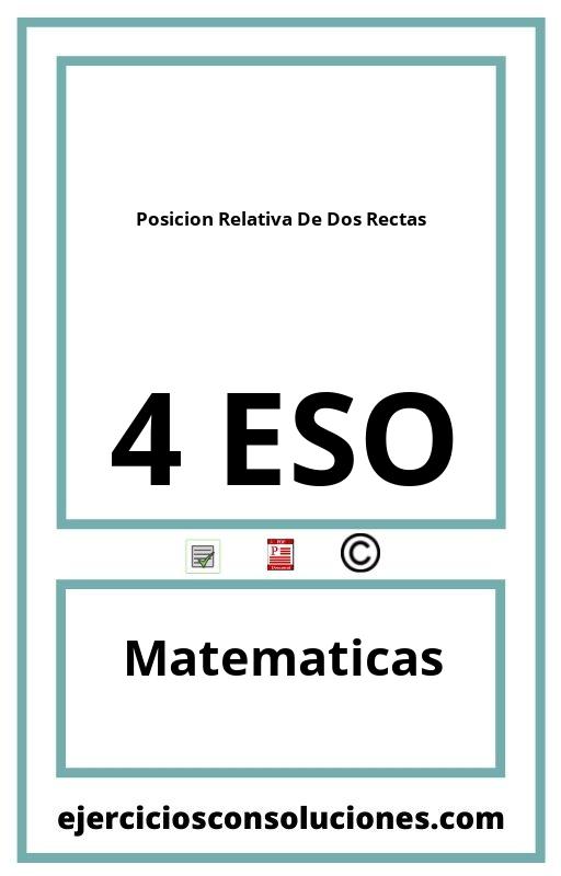 Ejercicios Resueltos Posicion Relativa De Dos Rectas 4 ESO PDF con Soluciones