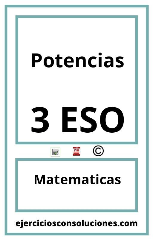 Ejercicios Resueltos Potencias 3 ESO PDF con Soluciones