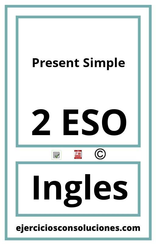 Ejercicios Resueltos Present Simple 2 ESO PDF con Soluciones