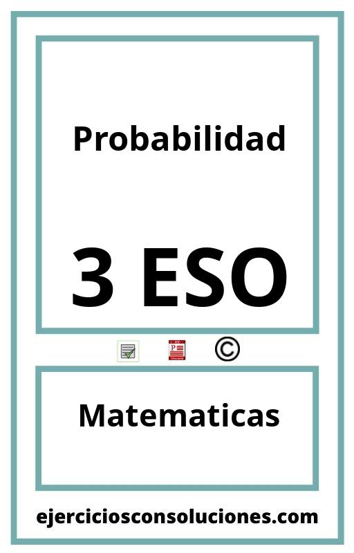 Ejercicios Resueltos Probabilidad 3 ESO PDF con Soluciones