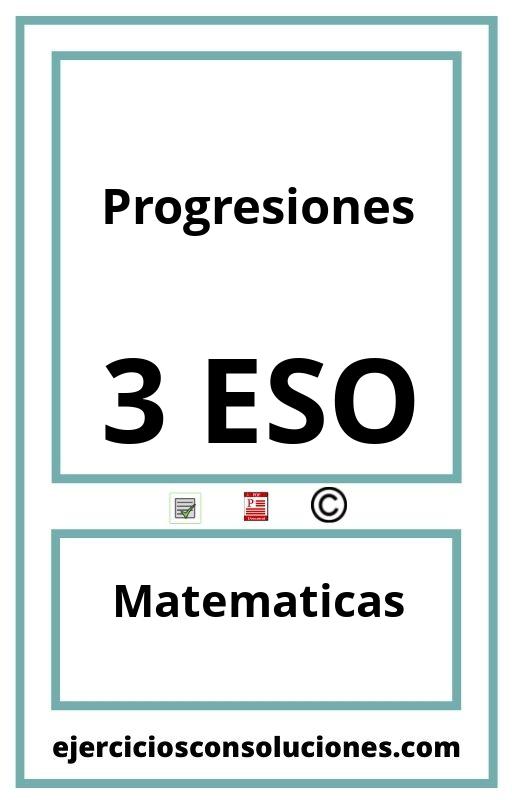 Ejercicios Resueltos Progresiones 3 ESO PDF con Soluciones