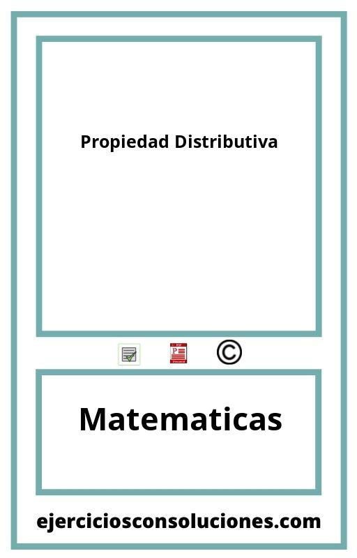 Ejercicios Resueltos Propiedad Distributiva  PDF con Soluciones